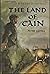 The Land of Cain, A Modern ...