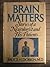 Brain Matters: Stories of a Neurologist and His Patients