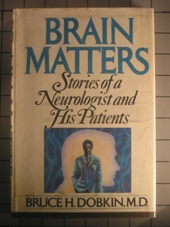 Brain Matters: Stories of a Neurologist and His Patients (Hardcover)