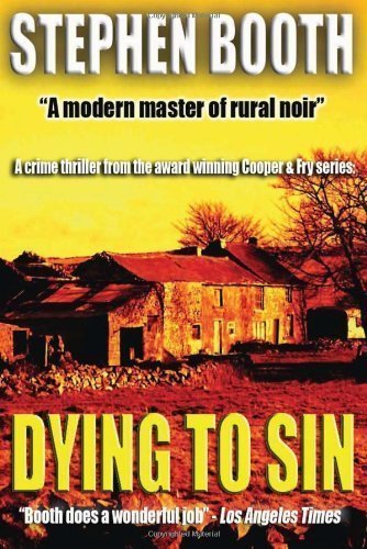 Dying to Sin by Booth, Stephen (2012) Paperback