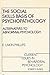The social skills basis of psychopathology: Alternatives to abnormal psychology and psychiatry (Current issues in behavioral psychology)