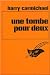 Une Tombe pour deux