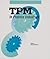 TPM in Process Industries (Step-By-Step Approach to Tpm mplementation)-INTERNATIONAL EDITION
