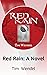 Red Rain: A Novel