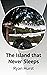 The Island that Never Sleeps by Ryan Hurst