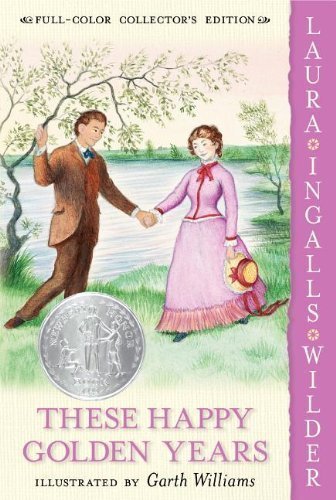 These Happy Golden Years (Little House) (Edition Reprint) by Wilder, Laura Ingalls [Paperback(2004£©]