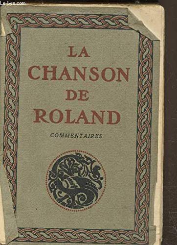 LA CHANSON DE ROLAND commentaires [Paperback] [Jan 01, 1927] BEDIER Joseph