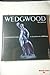 Wedgwood: Klassizistische Keramik in den Gärten der Aufklärung (German Edition)