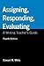 [(Assigning, Responding, Evaluating: A Writing Teacher's Guide)] [Author: Dr Edward M White] published on (September, 2006)