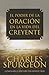 El Poder de la Oracion en la Vida del Creyente (Spanish Edition) by Charles Spurgeon (2013-04-18)