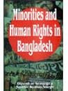 Minorities and Human Rights in Bangladesh