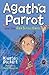 Agatha Parrot and the Odd Street Ghost