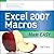 [EXCEL 2007 MACROS MADE EASY] [By: Perry, Gail] [November, 2008]