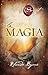 La Magia[SPA-MAGIA][Spanish Edition][Paperback]