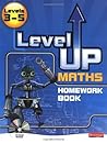 Level Up Maths: Homework Book (Level 3-5) 1st (first) Edition (2008)