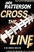 Cross the Line by Jack Patterson (2012-12-04)