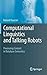 [(Computational Linguistics and Talking Robots )] [Author: Roland Hausser] [Sep-2011]