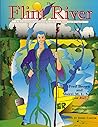 The Flint River: A Recreational Guidebook to the Flint River (Georgia) and Environs