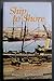Ship to Shore:  a History o...