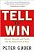 Tell to Win Publisher by Peter Guber