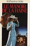Le manoir de la h...