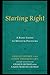 Starting Right: A Basic Guide to Museum Planning (American Association for State and Local History) by George, Gerald, Maryan-George, Carol (September 4, 2012) Paperback
