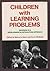 Children With Learning Problems: Readings in a Developmental-Interaction Approach