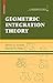 Geometric Integration Theory (Cornerstones) by Steven G Krantz (2008-08-12)