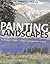 An Introduction to Painting Landscapes by Ted Gould