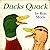 Ducks Quack