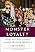 Monster Loyalty: How Lady G...