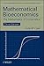 Mathematical Bioeconomics by Colin W. Clark