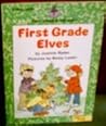 First Grade Elves (First Grade Is the Best Series)