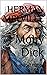 Moby Dick: Illustrated Edition