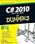 C# 2010 All-in-One For Dummies by Bill Sempf (April 26 2010)