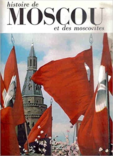 Histoire de moscou et des moscovites (Unknown Binding)