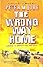 The Wrong Way Home