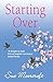 Starting Over by Sue Moorcroft (2009-11-30)