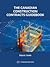 The Canadian Construction Contracts Guidebook by Elliot A Smith