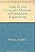 Analytic and Computer Methods in Foundation Engineering by Joseph E. Bowles (1974-03-08)