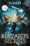 The Blizzard's Secrets by DJanée