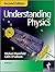 Understanding Physics by Mi...