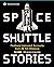 Space Shuttle Stories: Firs...