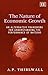 The Nature of Economic Growth: An Alternative Framework for Understanding the Performance of Nations by A. P. Thirlwall (2003-04-01)