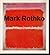 Mark Rothko: [Exhibition] F...