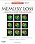 Memory Loss: A Practical Guide for Clinicians, 1e (Expert Consult Title: Online + Print) by Andrew E. Budson MD (2011-07-14)