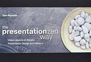 The Presentation Zen Way: Video Lessons on Simple Presentation Design and Delivery (Voices That Matter) by Reynolds, Garr 1st edition (2010) Spiral-bound