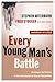Every Young Man's Battle