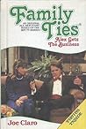 FAMILY TIES ALEX GETS THE BUSINESS By JOE CLARO Avon HC 1986 ... by Joe Claro