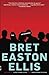 The Informers by Bret Easton Ellis (1995-08-01)